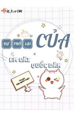 Đọc truyện Sự Trở Lại Của Em Gái Quốc Dân - Tiêu Nhất Thất truyện chữ full Sự Trở Lại Của Em Gái Quốc Dân - Tiêu Nhất Thất