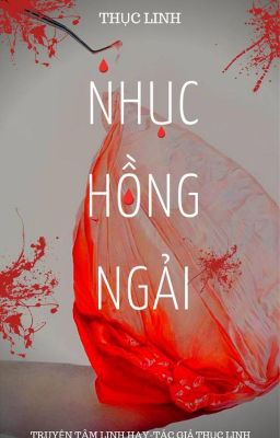 Đọc truyện NHỤC HỒNG NGẢI truyện chữ full NHỤC HỒNG NGẢI