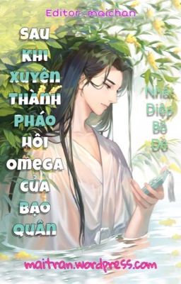 Đọc truyện Xuyên thành pháo hôi Omega của bạo quân truyện chữ full Xuyên thành pháo hôi Omega của bạo quân