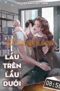 Đọc truyện Lầu Trên Lầu Dưới truyện chữ full Lầu Trên Lầu Dưới