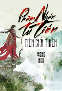 Đọc truyện Phàm Nhân Tu Tiên Chi Tiên Giới Thiên (Phàm Nhân Tu Tiên 2) truyện chữ full Phàm Nhân Tu Tiên Chi Tiên Giới Thiên (Phàm Nhân Tu Tiên 2)