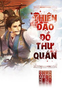 Đọc truyện Thiên Đạo Đồ Thư Quán truyện chữ full Thiên Đạo Đồ Thư Quán