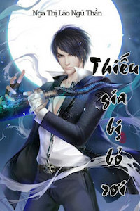 Đọc truyện Thiếu Gia Bị Bỏ Rơi truyện chữ full Thiếu Gia Bị Bỏ Rơi