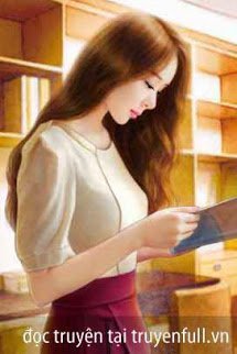 Đọc truyện Cô Vợ Tổng Giám Đốc Xinh Đẹp Của Tôi truyện chữ full Cô Vợ Tổng Giám Đốc Xinh Đẹp Của Tôi