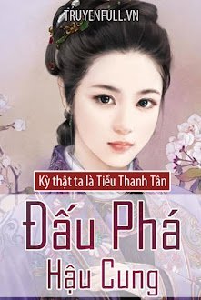 Đọc truyện Đấu Phá Hậu Cung truyện chữ full Đấu Phá Hậu Cung
