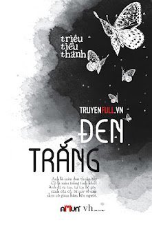 Đọc truyện Đen Trắng truyện chữ full Đen Trắng