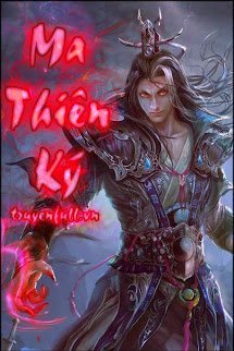 Đọc truyện Ma Thiên Ký truyện chữ full Ma Thiên Ký