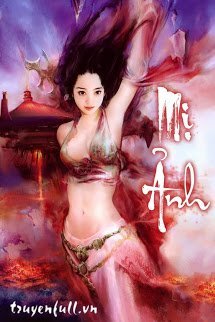 Đọc truyện Mị Ảnh truyện chữ full Mị Ảnh