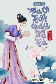 Đọc truyện Nương Tử Mau Tới Bảo Vệ Ta truyện chữ full Nương Tử Mau Tới Bảo Vệ Ta