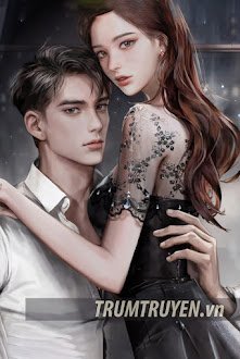 Đọc truyện Thay Tôi Yêu Cô Ấy truyện chữ full Thay Tôi Yêu Cô Ấy