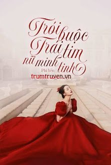 Đọc truyện Trói Buộc Trái Tim Nữ Minh Tinh truyện chữ full Trói Buộc Trái Tim Nữ Minh Tinh