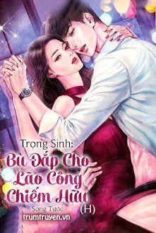 Đọc truyện Trọng Sinh: Bù Đắp Cho Lão Công Chiếm Hữu truyện chữ full Trọng Sinh: Bù Đắp Cho Lão Công Chiếm Hữu