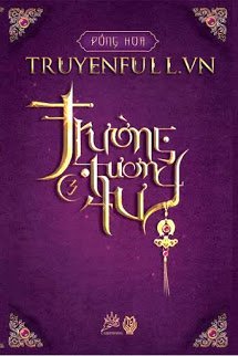 Đọc truyện Trường Tương Tư truyện chữ full Trường Tương Tư