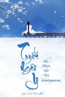 Đọc truyện Tuyết Ngân Y truyện chữ full Tuyết Ngân Y