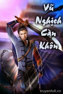 Đọc truyện Vũ Nghịch Càn Khôn truyện chữ full Vũ Nghịch Càn Khôn
